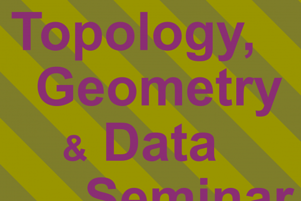 Topology, Geometry and Data Seminar